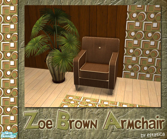 Sims 2 — Zoe Brown Armchair by estatica — Made entirely of recyclable materials, this armchair is perfect for sims
