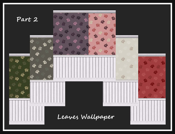 Sims 2 — Leaves Wallpaper Collection Part 2 by portiapudding — Part 2 - including 6 walls with a leaf design.