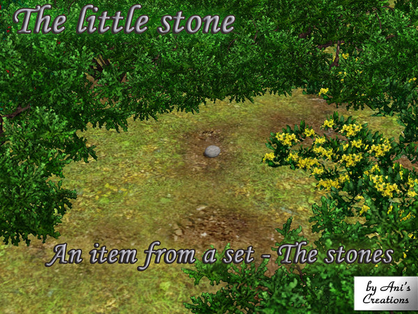 Sims 3 — The little stone by Ani's Creations by AniFlowersCreations — You wish to find a little stone but all these that