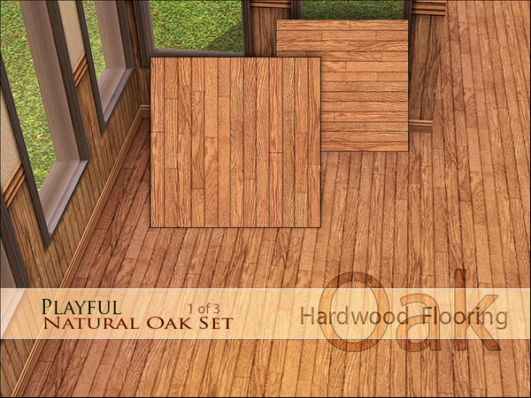 Sims 3 — Playful Natural Oak Floor [v] by Playful — An important part of any playful property is beautiful hardwood