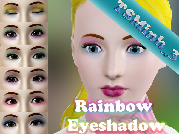 Sims 3 — Rainbow Eyeshadow by TsminhSims — After the rain, the rainbow is coming . What happen if rainbow attend in The