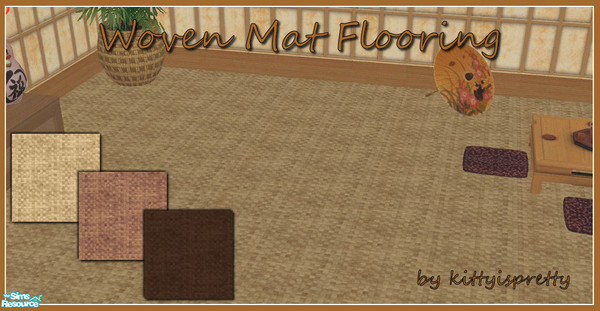Sims 2 — Woven Mat Flooring Set by kittyispretty69 — A set of three woven bamboo floors perfect for Oriental and tropical