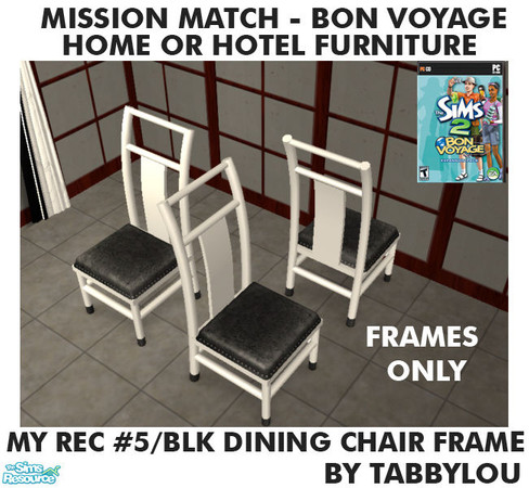 Sims 2 — TL - MM BonVoyage HOH Furniture Rec05B DinChairFrame by TabbyLou — Dining/Desk Chair Frame ONLY for Recolor of