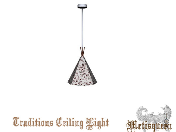 Sims 3 — Traditions Ceiling Light by metisqueen2 — No dining room is complete without proper lighting. This teepee shaped