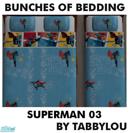 Sims 2 — TL - Kids Bedding Superman 03 by TabbyLou — Superman #3 for Group 11 in my Bunches of Beddings recolors. Hope