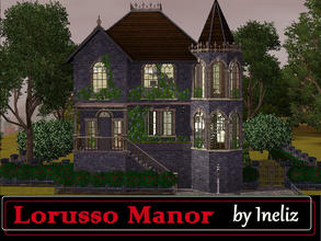 Sims 3 — Lorusso Manor by Ineliz — Lorusso Manor is a beautiful stone house, ideal for a vacation residence or a living