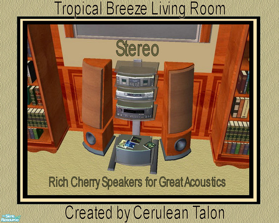 Sims 2 — Tropical Breeze Living Room - Stereo by Cerulean Talon — Light tropical breezes make this living room a dream