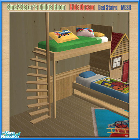 Sims 2 — S2S Child Room Kids Dream - Bed Stairs by sims2sisters — This is the mesh file