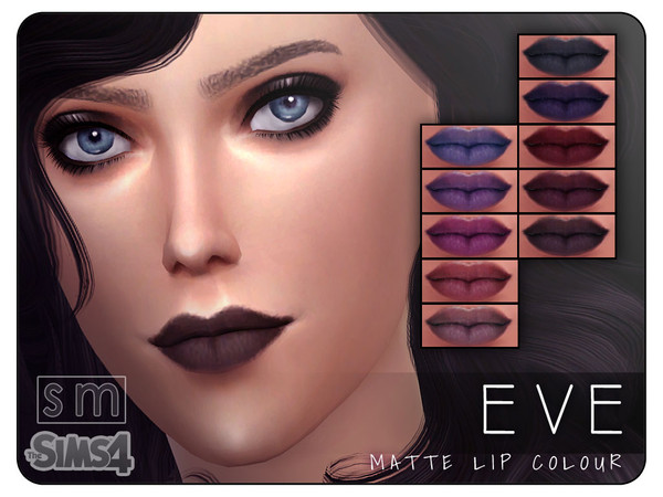 Sims 4 — [ Eve ] - Matte Lipcolour by Screaming_Mustard — Here are a set of matte lip colours in 10 new tones. For a more