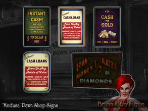 Sims 3 — Medusa Pawnbroker Set by Brunnis-2 — A set of posters and signs for display in any good (or bad) pawnbroker's