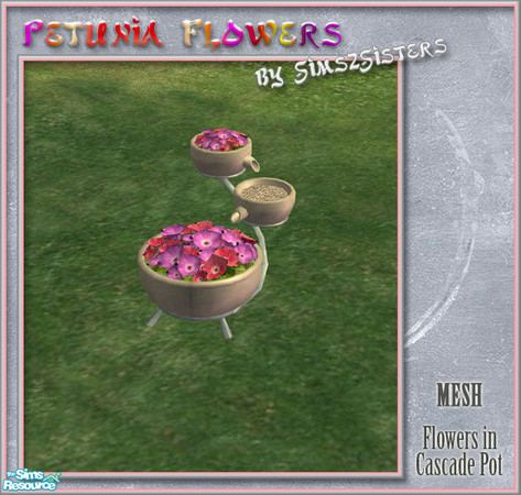 Sims 2 — S2S Petunia Flowers-Cascade Pots&Flowers by sims2sisters — This is the mesh! 