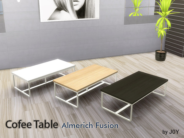 Sims 4 — Living Almerich Fusion - Cofee table by Joy6 — Cofee table Almerich Fusion Color options : 3