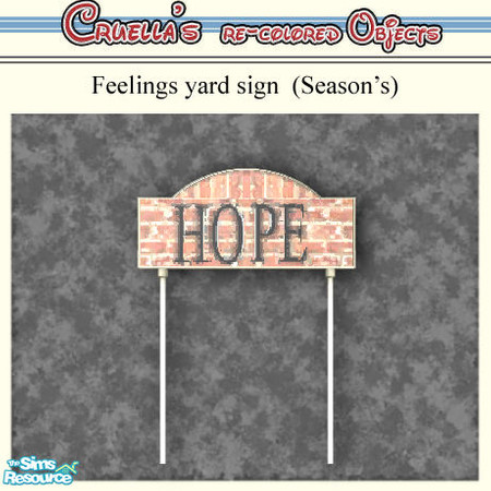Sims 2 — am_feelingsign_hope by Cruella — Pass the feeling "HOPE" adobe brick yard sign. Display more than one