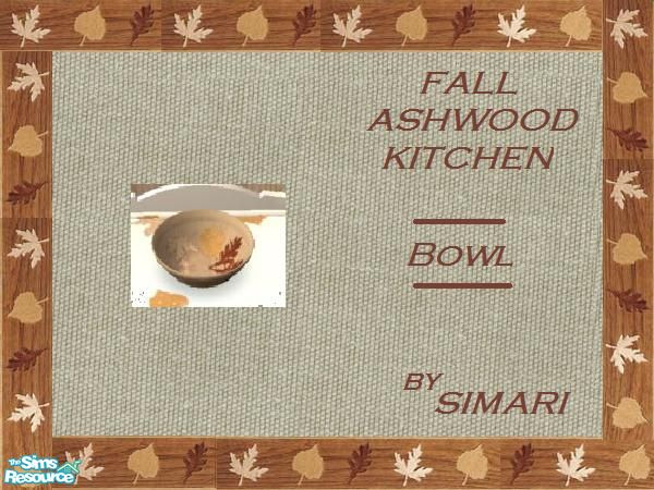 Sims 2 — Fall Ashwood - Bowl by simari — Decorative bowl in ash wood with fall leaves.