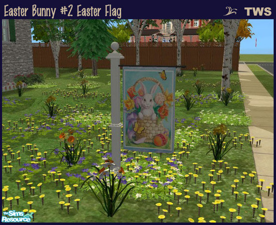 Sims 2 — Easter Bunny #2 Easter Flag by wildstar24 — Features bunny sitting in a basket of flowers with coloured eggs and