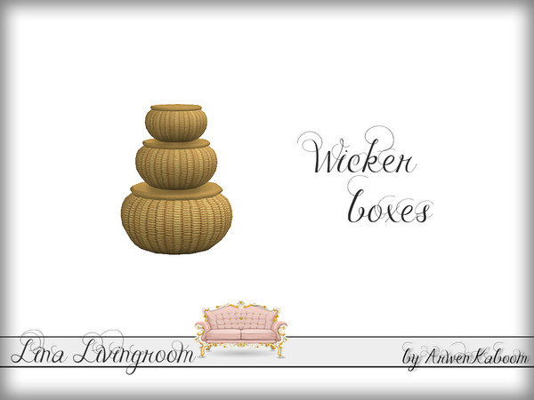 Sims 4 — Lina Livingroom - Wicker Boxes by ArwenKaboom — Three little wicker boxes. 