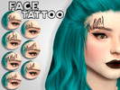 Sims 4 — [FIGHTLIKEASIMS] FACE TATTOO I by fightlikeasims — 08 swatches. 08 names. i hope u like &amp;amp;amp;#9829;