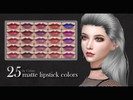 Sims 4 — Celine - Matte Lipsticks  B04 by CelineNguyen — This set comes in 25 colors, all are trendy matte lipsticks. Not