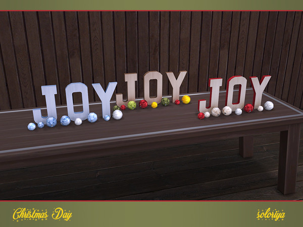 Sims 4 — Christmas Day. Joy by soloriya — Decorative sign Joy with Christmas decorative accessories in one mesh. Part of