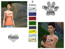 Sims 4 — Dog Mom T-Shirt by Pleblu2 — Show the world you live the Dog Mom life. 8 colors include: White Grey Blue Blush