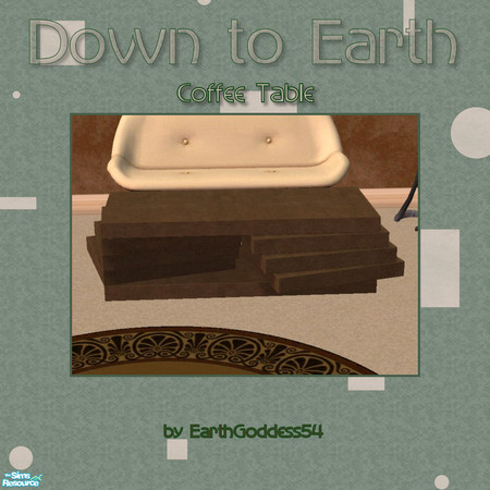 Sims 2 — Down to Earth - Individual Item by EarthGoddess54 — Recolor of Maxis' "ScienStone 'Dramatic' Coffee