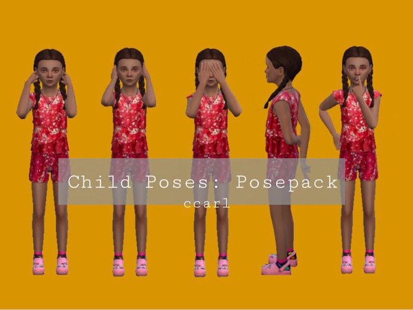 Sims 4 — Child Poses: Posepack by ccarl — Posepack contains: 5 poses for children You will need Andrew's Pose Player for