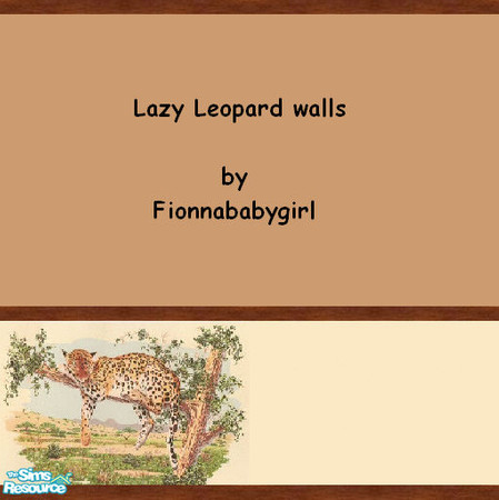 Sims 2 — Lazy Leopard set by fionnababygirl — For the wild at heart sim. The set contains a feature panel and matching