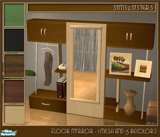 Sims 2 — S2S Floor Mirror - Set by sims2sisters — Floor Mirror - New Mesh and Five Recolors. Mesh is included.