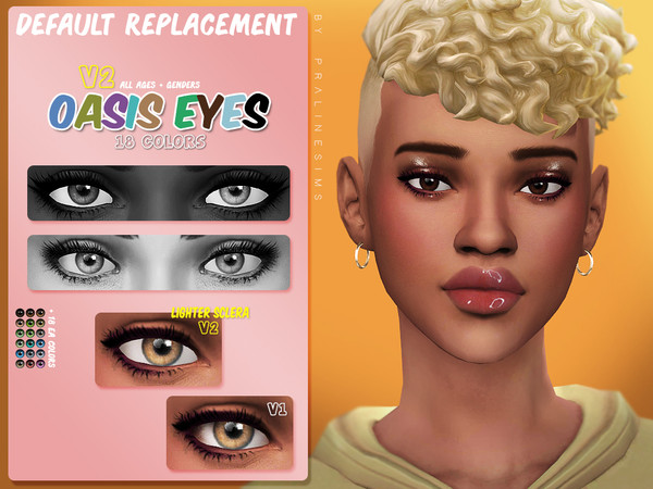 Sims 4 — Oasis Eyes N155 V2 DEFAULT REPLACEMENT by Pralinesims — Eyes in 18 colors, all ages and genders. Replaces the