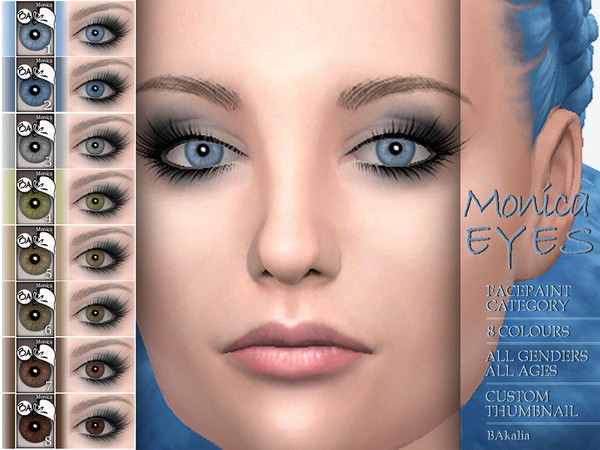 Sims 4 — Monica eyes by BAkalia — Hello Realistic eye colors in 8 swatches for all genders and ages in the Facepaint