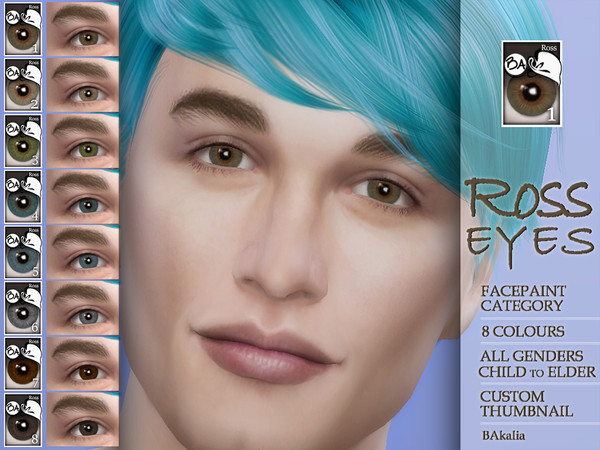 Sims 4 — Ross eyes by BAkalia — Hello Realistic eye colors in 8 swatches for all genders and ages in the Facepaint
