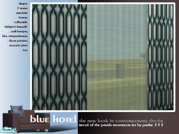 Sims 2 — Blue Hotel - Drapes by Padre — A new contemporary colour scheme for the Panda Moaneeum set. Browns and blues