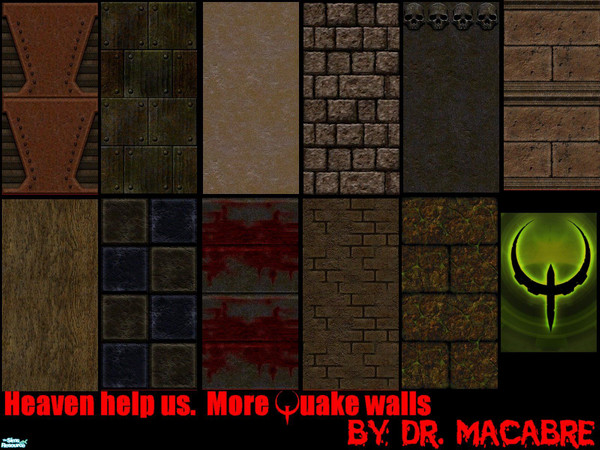 Sims 2 — Heaven Help Us. More Quake Walls by Dr. Macabre — This time your all in luck! I was having so much fun making