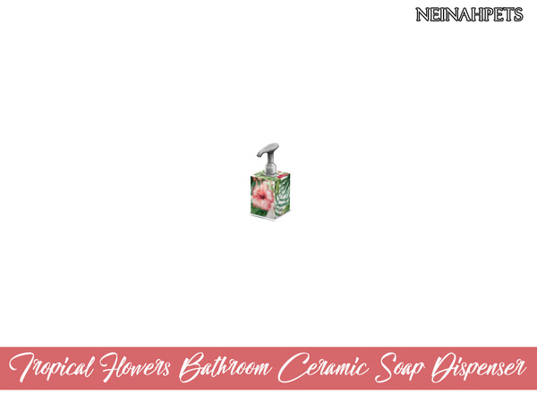 Sims 4 — Tropical Flowers Bathroom - Ceramic Soap Dispenser by neinahpets — A ceramic soap dispenser with a tropical