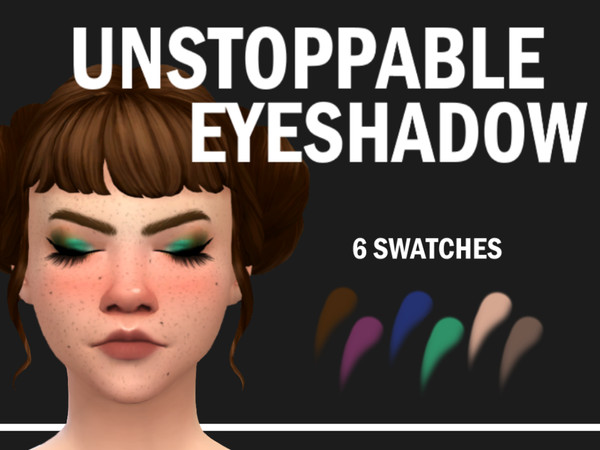 Sims 4 — UNSTOPPABLE Eyeshahdow by taffeite — - 6 swatches - Disallowed for random - All genders, teen - elder - Custom