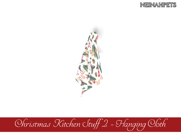 Sims 4 — Christmas Kitchen Stuff II - Hanging Cloth {Mesh Required} by neinahpets — A Christmas themed hanging kitchen