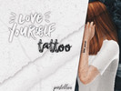 Sims 4 — Love Yourself Female Tattoo by pastellaa — I have created a simple tattoo to promote self love, here it is! This