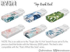 Sims 4 — Tropic Like It's Hot - Upper Bunk Bed by RAVASHEEN — This top bunk bed is an add-on to the 'Tropic Like It's