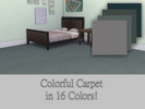 Sims 4 — Colorful Carpet by ChickieChiona — Colorful Carpet in 16 Colors will add the finishing touches to any room