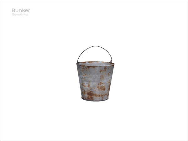 Sims 4 — [Bunker] - metal bucket by Severinka_ — Metal bucket From the set 'Bunker' Build / Buy category: Decor /