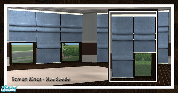 Sims 2 — Roman Blinds - Blue Suede by simtomatic — Modern in a sophisticated way - suave suede.