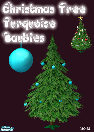 Sims 2 — Christmas Tree Baubles Turquoise  by solfal — Baubles to use with my christmas tree. It has 2 colour options,