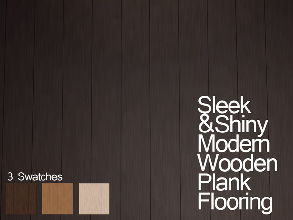 Sims 4 — Sleek and Shiny Wooden Plank Flooring by zomgitsmanda — This sleek wooden plank flooring features a high gloss
