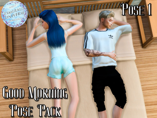 Sims 4 — Good Morning Pose Pack by Esmerald_Universe — Hi everyone! Today I bring you a new pose pack as a couple :) It