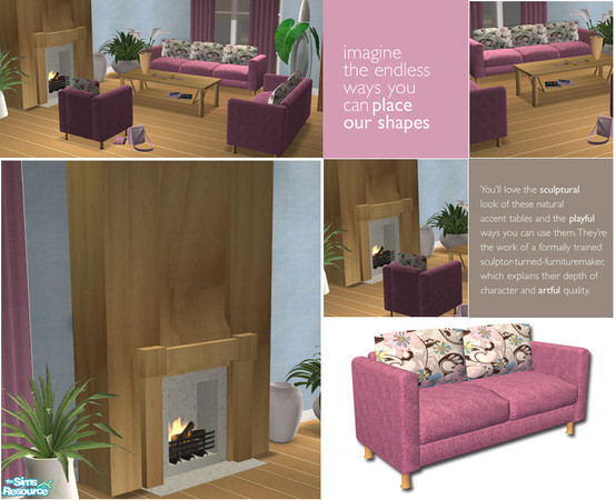 Sims 2 — Pink Passion - Fireplace by Nanshi — Based on Shakeshaft's Isabel Natural living room here at TSR. You will need