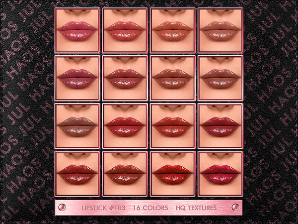 Sims 4 — [PATREON] LIPSTICK #103 by Jul_Haos — OPEN ACCESS - CATEGORY: LIPSTICK - COLORS: 16 - GENDER: FEMALE - HQ