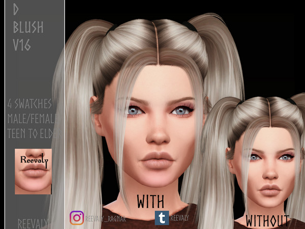 Sims 4 — D Blush V16 by Reevaly — 4 Swatches. Teen to Elder. Male and Female. Works with all Skins and Overlays. Base