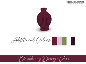 Sims 4 — Blackberry Dining - Vase {Mesh Required} by neinahpets — A decorative vase recolor. 6 Colors