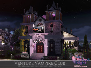 Sims 4 — The Perfect Night - Venture Vampire Club by Rirann — Venture represents the building of an old catholic style