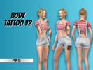 Sims 4 — Body Tattoo V2 by MatheusKR9 — 1 set of tattoos 3 shades. Teen to Elder. Female. Base Game compatible. Custom